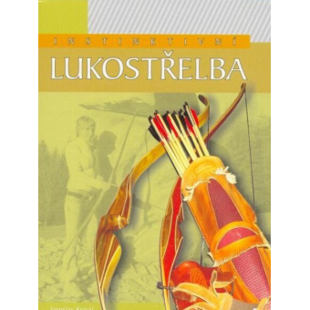 Kniha "Instinktivní lukostřelba"